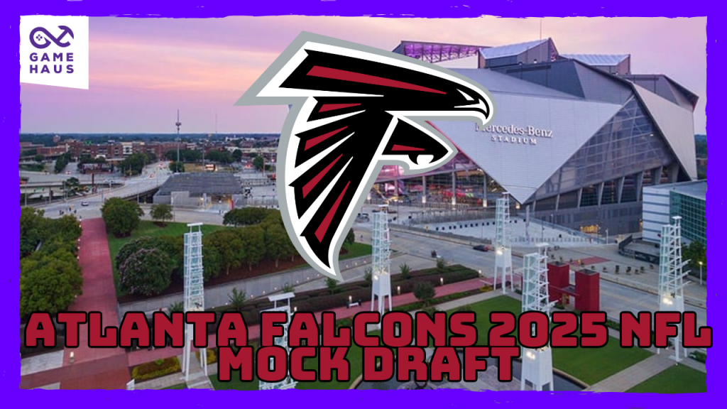 Atlanta Falcons 2025 NFL Mock Draft Vol. 1 Atlanta Falcons 2025 NFL Mock Draft Vol. 1
