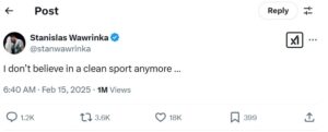 Stan Wawrinka: “I Don’t Believe In A Clean Sport Anymore”