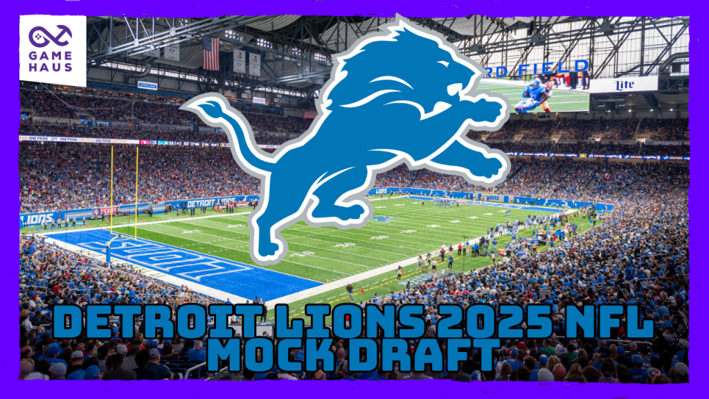 Detroit Lions 2025 NFL Mock Draft Vol. 1 Detroit Lions 2025 NFL Mock Draft Vol. 1