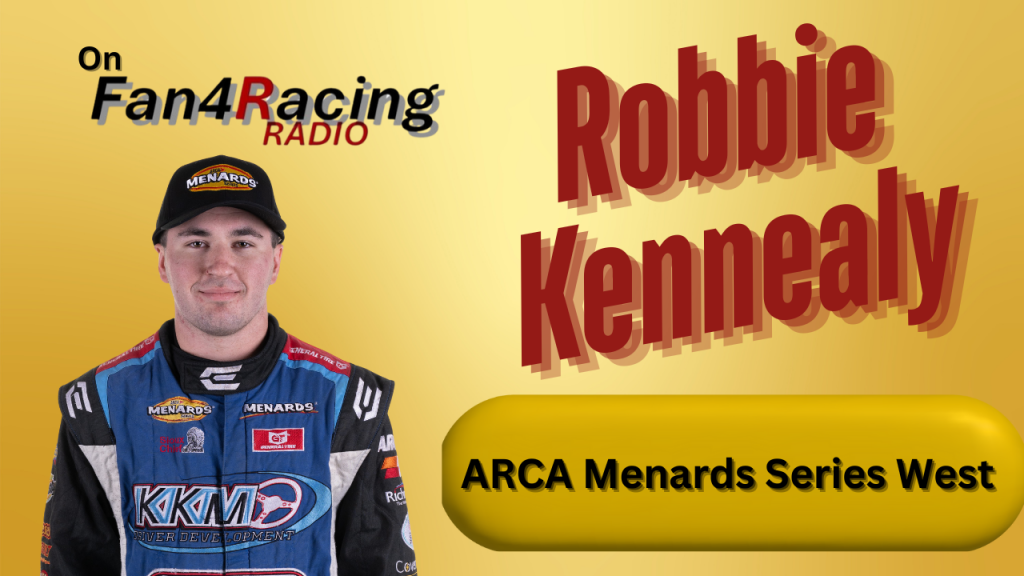 Robbie Kennealy ARCA West Series Driver Interview