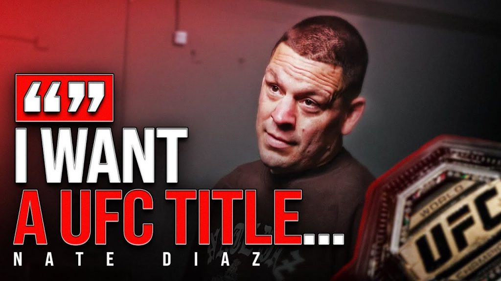 Nate Diaz – “I plan on fighting forever”